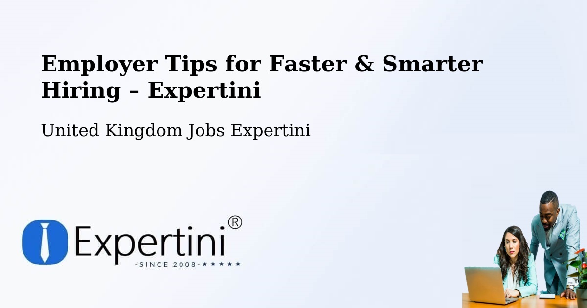 Employer Tips for Hiring & Recruitment – Wick - Wick, United Kingdom Jobs Expertini