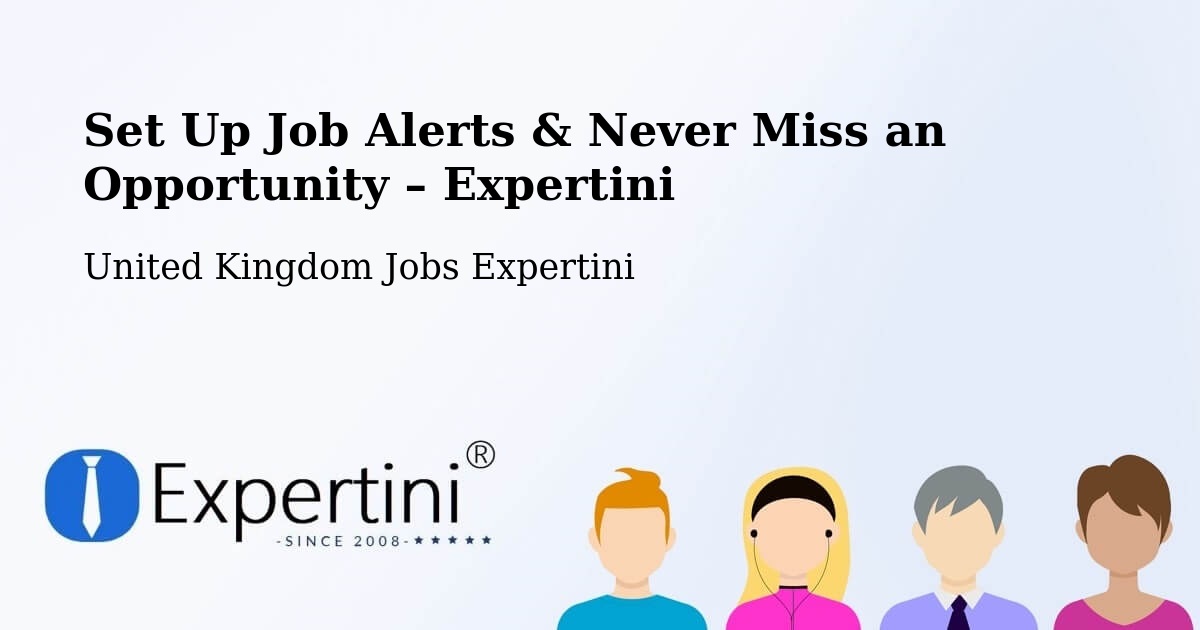 Job Alerts Guide – Get Notified About New Jobs in Wick - Wick, United Kingdom Jobs Expertini