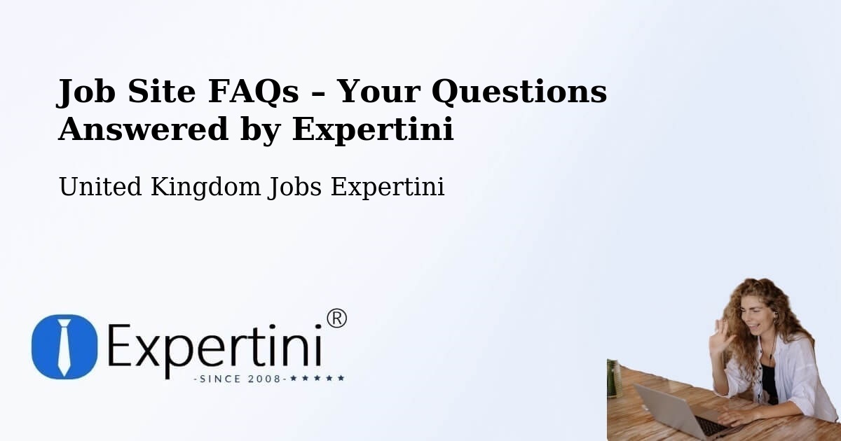 Job Site FAQs – Frequently Asked Questions – Wick - Wick, United Kingdom Jobs Expertini